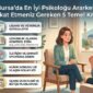 Bursa’da En İyi Psikoloğu Ararken Dikkat Etmeniz Gereken 5 Temel Kriter
